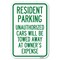 Signmission Tow Away Sign Resident Parking Unauthori Heavy-Gauge Aluminum Sign, 12" x 18", A-1218-22805 A-1218-22805 - alternate 1